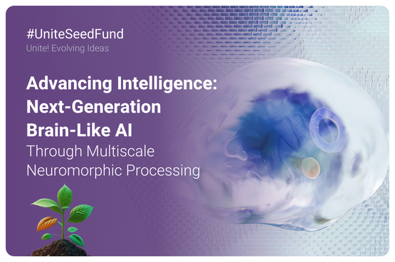 Promotional picture of the Unite! Seed Fund with an image of an AI Project with a text that reads: "Advancing Intelligence Next Generation Brain Like AI"