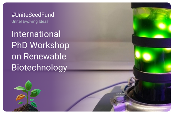 Promotional image of the UNITE! International PhD Workshop on Renewable Biotechnology project