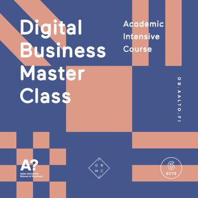 Aalto organises a Digital Business Master Class