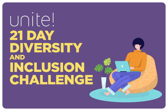 See larger image Promotional image of the Unite! 21-Day Diversity & Inclusion Challenge